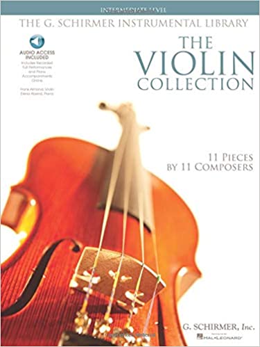 The Violin Collection Intermediate Level G.Schirmer