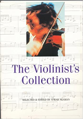 The Violinist's Collection Selected and Edited By Yfrah Neaman