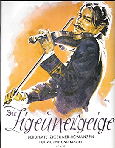Die Zigeunergeige. Berühmte Zigeuner-Romanzen für Violine und Klavier bearbeitet von W. Russ-Bovelino, etc. [Score and part.]