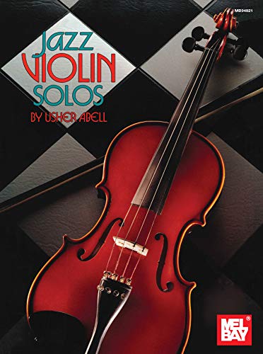 Mel Bay Jazz Violin Solos by Usher Abell