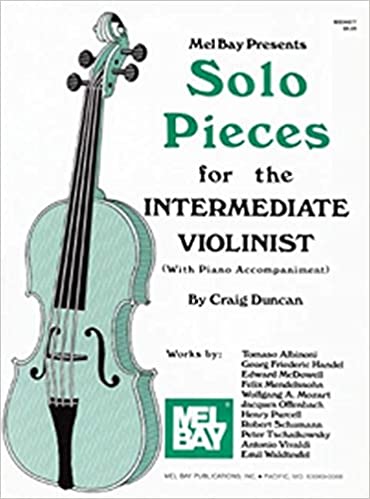 Melbay presents solo pieces for the intermediate violinist with piano accompaniment by Craig Duncan