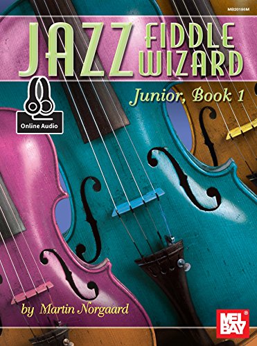 Mel Bay Jazz fiddle wizard junior book 1