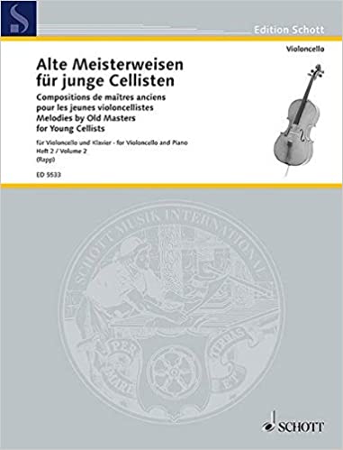 Melodies by old masters for young cellists volume 2 alte meisterweisen fur junge cellisten