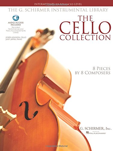 The Cello Collection - Intermediate to Advanced Level: G. Schirmer Instrumental Library