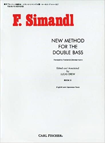 F. simandl new method for the double bass revised by frederick zimmerman edited and annotated by lucas drew book 2 ii English and japanese texts