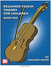 Beginner violin theory for children book one by melanie smith mel bay