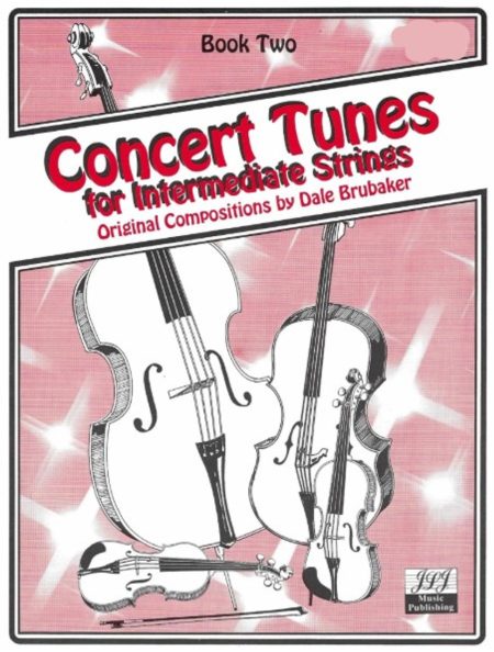 concert tunes for intermediate strings original compositions by dale brubaker book 2